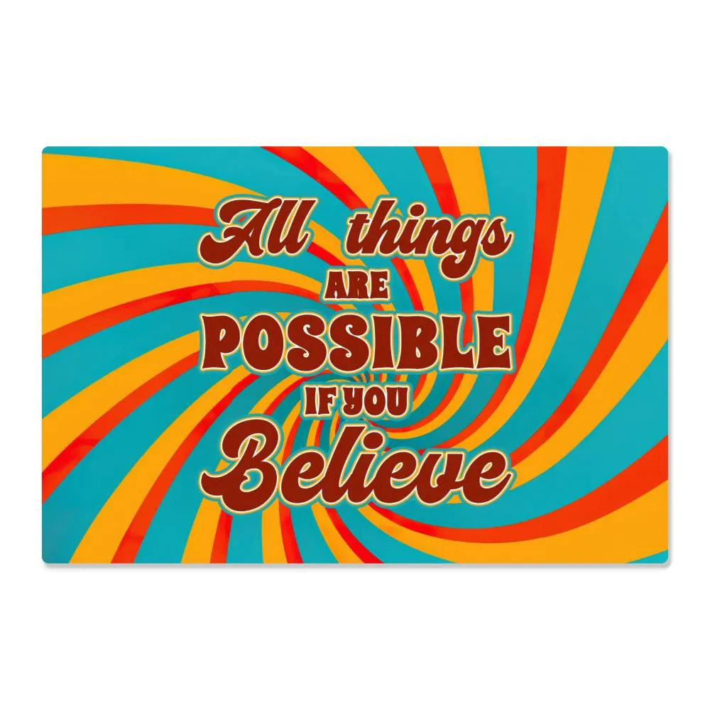 All Things Are Possible Positive Motivation Room Decor Horizontal High Gloss Metal Art Print